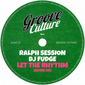 Let The Rhythm (Guide Us) album cover