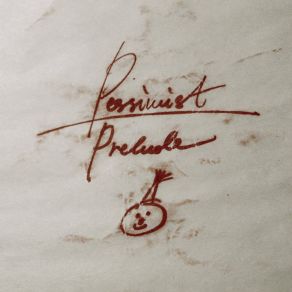 Pessimist: Prelude album cover