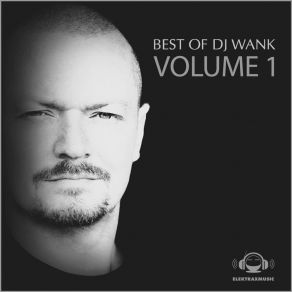 Best Of DJ Wank - Volume 1 album cover