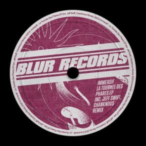 La Tournée Des Phares (Inc. Remixes By Jeff Swiff & Chanknous) album cover