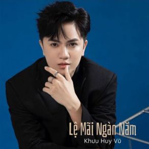 Lệ Mãi Ngàn Năm # 1 album cover