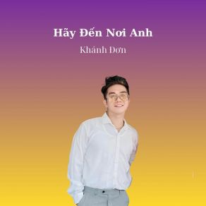 Hãy Đến Nơi Anh album cover