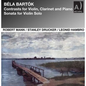 Béla Bartók - Contrasts And Solo Violin Sonata album cover