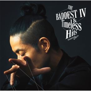 THE BADDEST Ⅳ & Timeless Hits (CD2) album cover