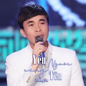 Yêu Người Cùng Tên # 1 album cover