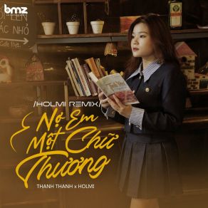 Nợ Em Một Chữ Thương (Holmi Remix) album cover