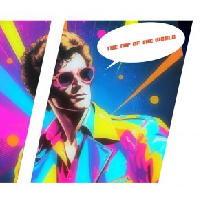 The Top Of The World (Extended Mix) album cover