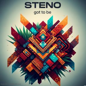 Got To Be (Original Mix) album cover