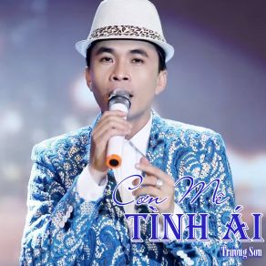Cơn Mê Tình Ái # 1 album cover