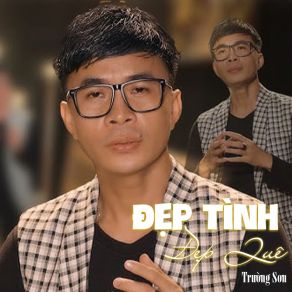 Đẹp Tình Đẹp Quê # 1 album cover