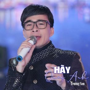 Hãy Quên Anh # 1 album cover