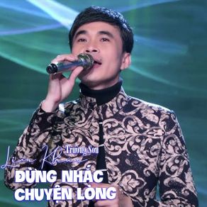 Liên Khúc Đừng Nhắc Chuyện Lòng # 1 album cover