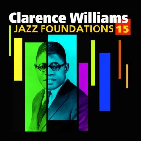 „Jazz Foundations“ Vol. 15 - Clarence Williams album cover