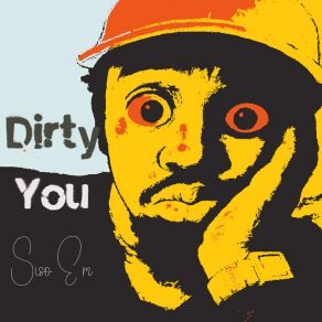 Dirty You album cover