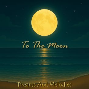 To The Moon album cover
