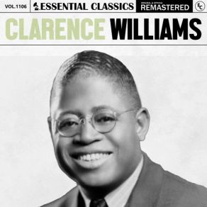 Essential Classics, Vol. 1106: Clarence Williams (CD2) album cover
