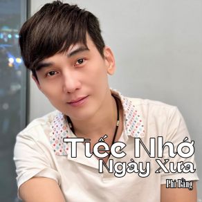 Tiếc Nhớ Ngày Xưa # 1 album cover