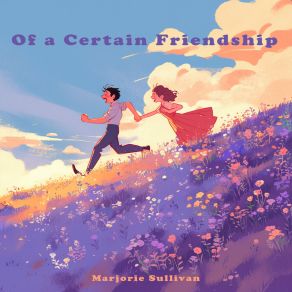 Of A Certain Friendship album cover