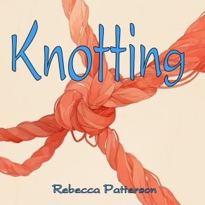 Knotting album cover
