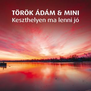 Keszthelyen Ma Lenni Jó album cover