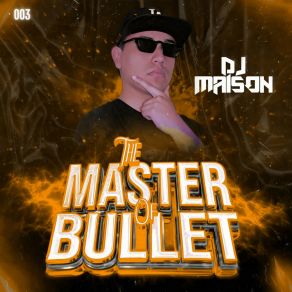 The Master Of Bullet Vol. 3 album cover
