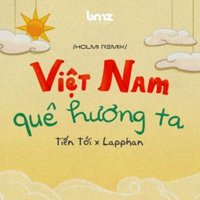Việt Nam Quê Hương Ta (Holmi Remix) album cover