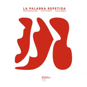 La Palabra Repetida album cover
