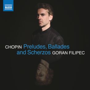 Chopin: Preludes, Ballades & Scherzos album cover