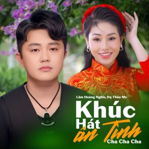 Khúc Hát Ân Tình (Cha Cha Cha Mix) album cover