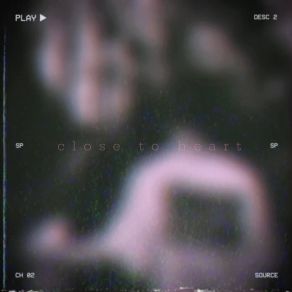 Close To Heart album cover