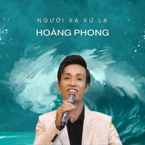 Người Xa Xứ Lạ album cover