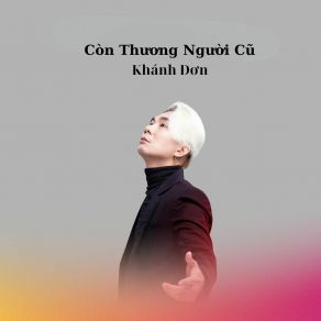 Còn Thương Người Cũ album cover