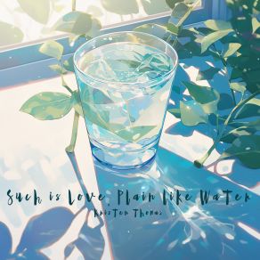 Such Is Love, Plain Like Water album cover