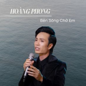 Bến Sông Chờ Em album cover