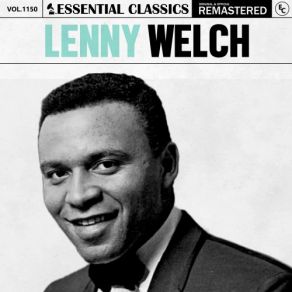 Essential Classics, Vol. 1150: Lenny Welch (CD2) album cover