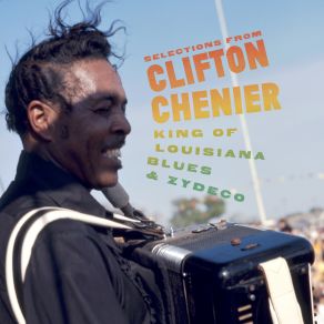 Selections From King Of Louisiana Blues And Zydeco album cover