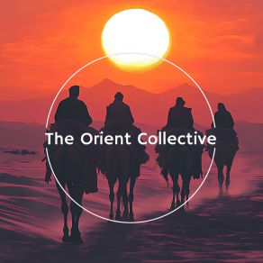 The Orient Collective: Nomadic Rhythms album cover