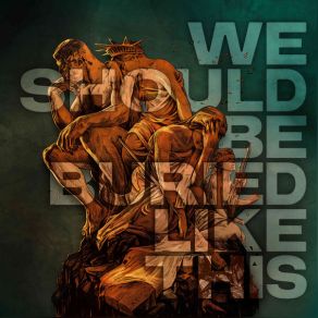We Should Be Buried Like This album cover
