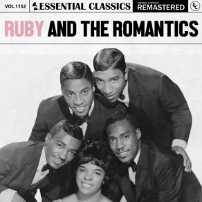 Essential Classics, Vol. 1152: Ruby And The Romantics (CD2) album cover