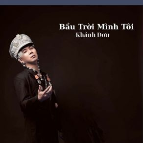 Bầu Trời Mình Tôi album cover