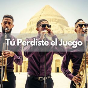 Tú Perdiste El Juego album cover
