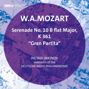 Serenade No. 10 " Gran Partita " K 361 album cover