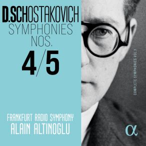 Shostakovich: Symphonies Nos. 4 & 5 (Complete Symphonies, Vol. 1) album cover