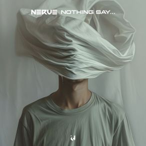 Nothing Say album cover