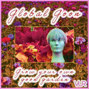 Grow Your Own Goon Garden album cover