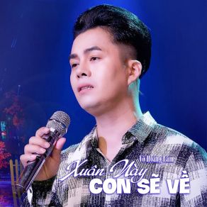 Xuân Này Con Sẽ Về album cover