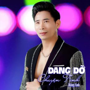 Dang Dỡ Chuyện Tình # 1 album cover