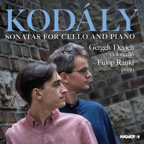 Kodály: Sonatas For Cello And Piano album cover