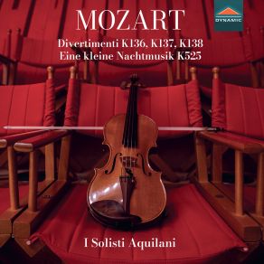 Mozart: Divertimenti Nos. 1-3, Kk. 136-138 & Serenade No. 13, K. 525 " Eine Kleine Nachtmusik " album cover