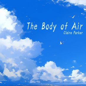 The Body Of Air album cover